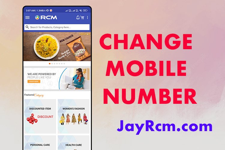 Rcm Id mobile number change process